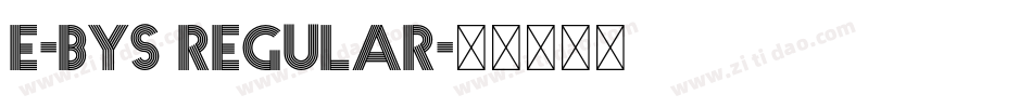 E-BYS Regular字体转换